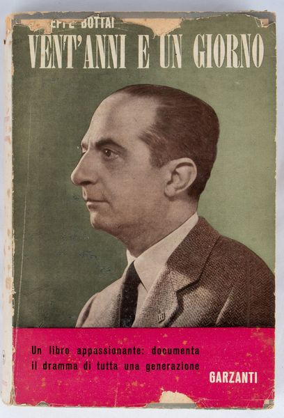 Bottai, Giuseppe (Roma, 3 settembre 1895 – Roma, 9 gennaio 1959)  - Asta Memorabilia storici e cinematografici - Associazione Nazionale - Case d'Asta italiane