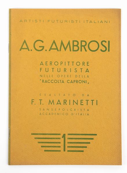 Futurismo, Aeropittura - A.G. Ambrosi aeropittore futurista  - Asta Memorabilia storici e cinematografici - Associazione Nazionale - Case d'Asta italiane