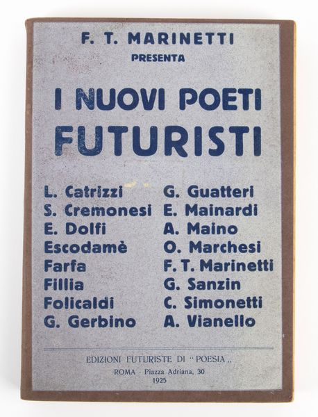 Futurismo - Marinetti, Filippo Tommaso (Alessandria d'Egitto, 22 dicembre 1876 – Bellagio, 2 dicembre 1944)  - Asta Memorabilia storici e cinematografici - Associazione Nazionale - Case d'Asta italiane