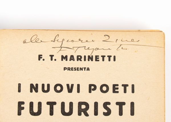 Futurismo - Marinetti, Filippo Tommaso (Alessandria d'Egitto, 22 dicembre 1876 – Bellagio, 2 dicembre 1944)  - Asta Memorabilia storici e cinematografici - Associazione Nazionale - Case d'Asta italiane