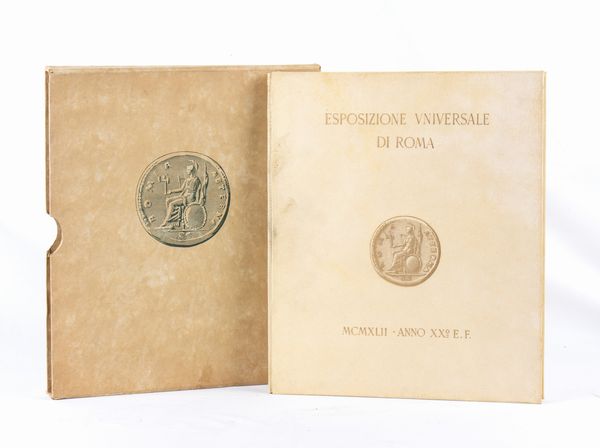 EUR Esposizione Universale Roma, 1942 - volume presentazione  - Asta Memorabilia storici e cinematografici - Associazione Nazionale - Case d'Asta italiane