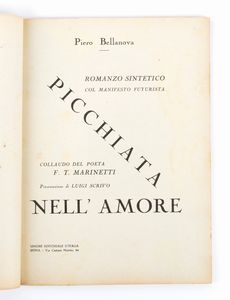 Futurismo, Bellanova Picchiata nel'amore  - Asta Memorabilia storici e cinematografici - Associazione Nazionale - Case d'Asta italiane