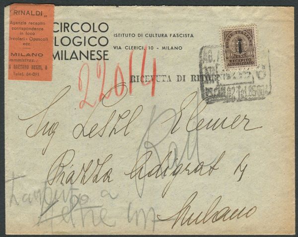 1944, Repubblica Sociale italiana, Busta da Milano a citt con francobollo di recapito autorizzato 10c. bruno (4)  - Asta Filatelia e Storia Postale - Associazione Nazionale - Case d'Asta italiane