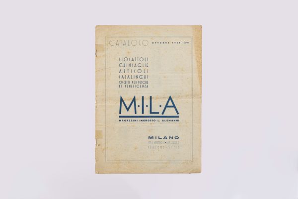 Catalogo MILA - Magazzino Ingrosso L. Alemanni  - Asta Giocattoli d'Epoca - Associazione Nazionale - Case d'Asta italiane