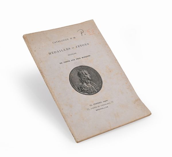 Medailles et Jetons Francais en vente aux prix marques - Maison Ch. Dupriez Bruxelles Catalogue n°84  - Asta Numismatica - Associazione Nazionale - Case d'Asta italiane