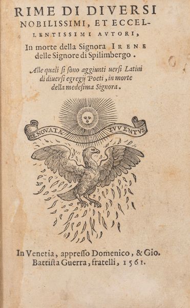 Dionigi Attanagi : Rime di diversi nobilissimi, et eccellentissimi autori, in morte della Signora Irende delle Signore di Spilimbergo  - Asta Libri, Autografi e Stampe - Associazione Nazionale - Case d'Asta italiane