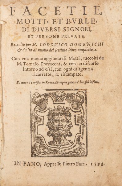 Domenichi, Lodovico : Facetie Motti et Burle di diversi Signori et persone private  - Asta Libri, Autografi e Stampe - Associazione Nazionale - Case d'Asta italiane