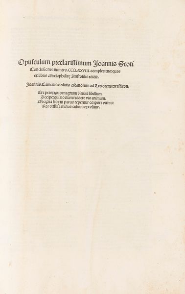 Duns Scotus, Johannes : Commentaria Doctoris Subtilis Ioannis Scoti in .12. li. Metaphisicae Aristotelis: scripta recollecta & ordinata ab ipsius discipulo Antonio Andreae: cum duplici textu [...]  - Asta Libri, Autografi e Stampe - Associazione Nazionale - Case d'Asta italiane