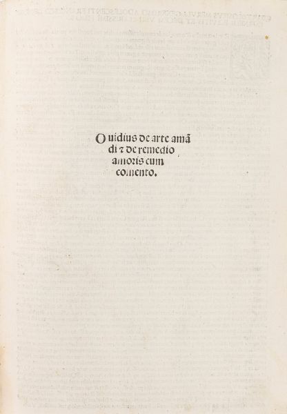 Ovidio Nasone, Publio : De arte amandi et de remedio amoris cum comento  - Asta Libri, Autografi e Stampe - Associazione Nazionale - Case d'Asta italiane