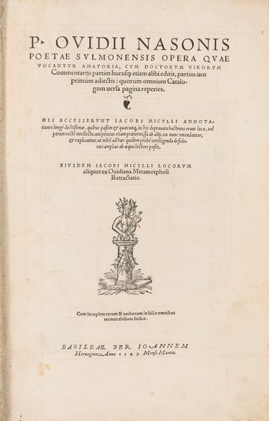 Ovidio Nasone, Publio : Opera quae vocantur Amatoria,cum doctorum virorum commentarijs partim hucusque etiam alibi editis,partim iam primùm adiectis  - Asta Libri, Autografi e Stampe - Associazione Nazionale - Case d'Asta italiane