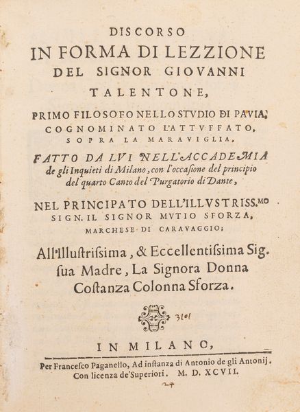 Giovanni Talentoni : Discorso in forma di lezzione del signor Giouanni Talentone, primo filosofo nello Studio di Pauia, cognominato l'Attuffato, sopra la marauiglia,  - Asta Libri, Autografi e Stampe - Associazione Nazionale - Case d'Asta italiane