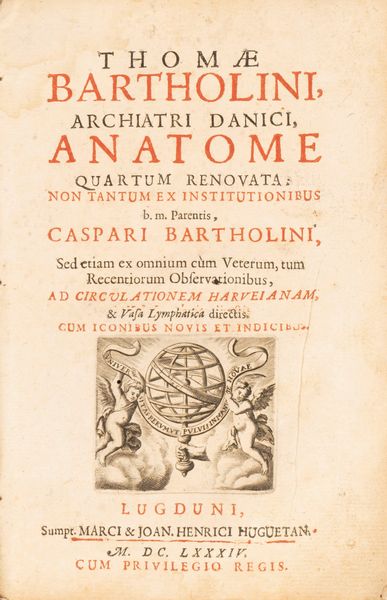 THOMAS BARTHOLIN : Anatome Quartum Renovata  - Asta Libri, Autografi e Stampe - Associazione Nazionale - Case d'Asta italiane