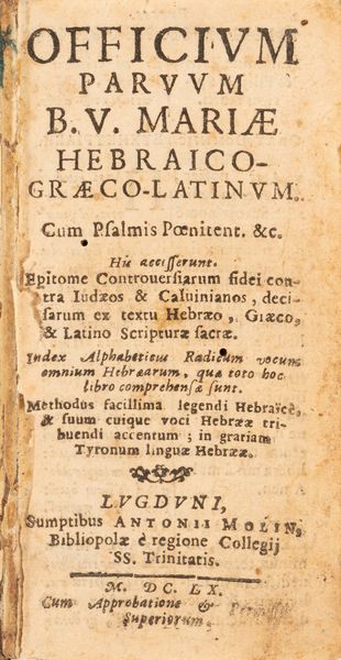 Officium Paruuum B. V. Mariae Hebraico- graeco-latinu  - Asta Libri, Autografi e Stampe - Associazione Nazionale - Case d'Asta italiane