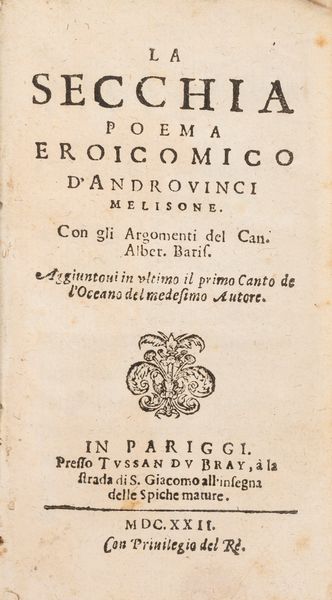 Tassoni, Alessandro : La Secchia rapita  - Asta Libri, Autografi e Stampe - Associazione Nazionale - Case d'Asta italiane