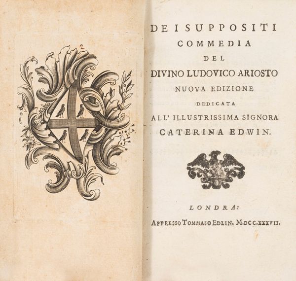 Ludovico Ariosto : Dei suppositi Commedia del divino Ludovico Ariosto Nuova edizione  - Asta Libri, Autografi e Stampe - Associazione Nazionale - Case d'Asta italiane