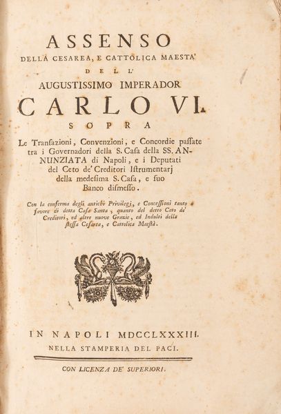 Carlo VI : Assenso della Cesarea e Cattolica Maestà  - Asta Libri, Autografi e Stampe - Associazione Nazionale - Case d'Asta italiane