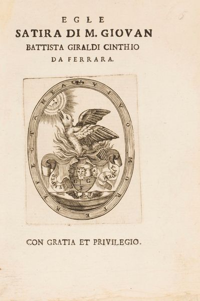 Giraldi, Giambattista : Egle Satira di M. Giovan Battista Giraldi Cinthio da Ferrara  - Asta Libri, Autografi e Stampe - Associazione Nazionale - Case d'Asta italiane