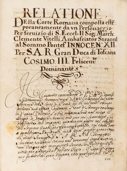 Clemente Vitelli, : Relazione della Corte Romana Composta estemporaneamente da un Personaggio per servizio di Sua Ecc.za il Sig.r Marchese Clemente Vitelli  - Asta Libri, Autografi e Stampe - Associazione Nazionale - Case d'Asta italiane