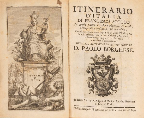 Scoto, Francesco : Itinerario d'Italia [...] in questa nuova edizione abbellito di rami, accresciuto, ordinato, ed emendato  - Asta Libri, Autografi e Stampe - Associazione Nazionale - Case d'Asta italiane