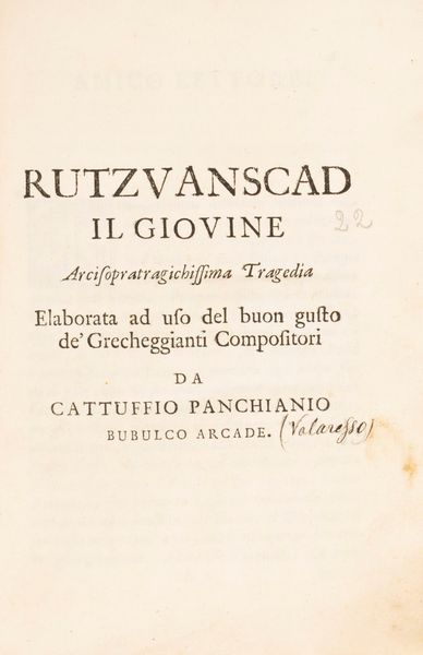 Zaccaria Vallaresso : Rutzvanscad Il Giovine Arcisopratragichissima Tragedia  - Asta Libri, Autografi e Stampe - Associazione Nazionale - Case d'Asta italiane