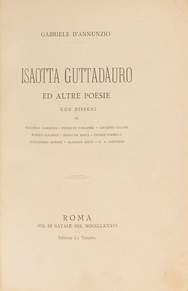 Gabriele D'Annunzio : Isaotta Guttadauro ed altre poesie  - Asta Libri, Autografi e Stampe - Associazione Nazionale - Case d'Asta italiane