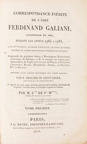 Ferdinando Galiani : Correspondance inédite de l'abbé Ferdinand Galiani.  - Asta Libri, Autografi e Stampe - Associazione Nazionale - Case d'Asta italiane