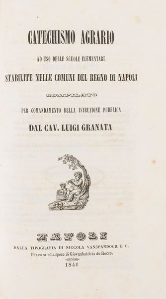 Luigi Granata : Catechismo agrario  - Asta Libri, Autografi e Stampe - Associazione Nazionale - Case d'Asta italiane