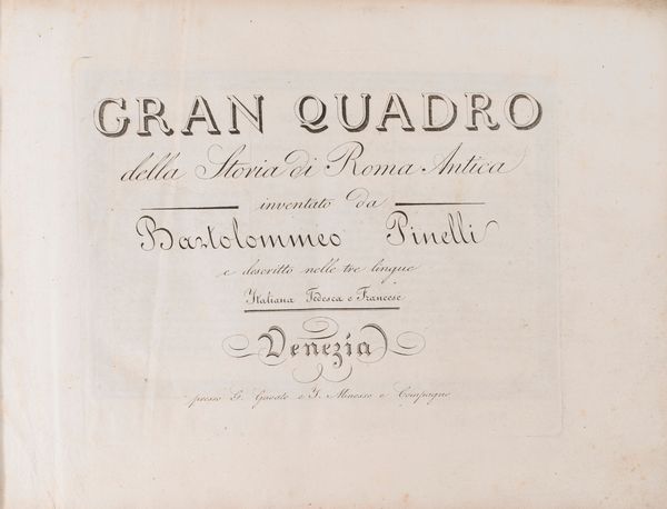 Bartolomeo Pinelli : Gran quadro della storia della Roma antica  - Asta Libri, Autografi e Stampe - Associazione Nazionale - Case d'Asta italiane