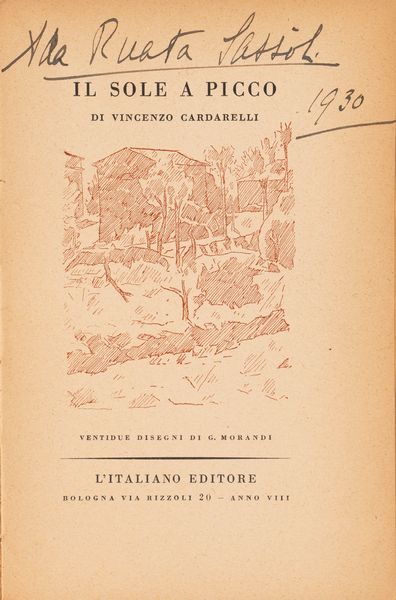 Vincenzo Cardarelli : Il sole a picco  - Asta Libri, Autografi e Stampe - Associazione Nazionale - Case d'Asta italiane