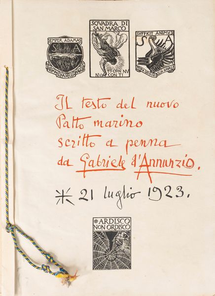 Gabriele D'Annunzio : Il testo del nuovo Patto marino. 11 Luglio 1923.  - Asta Libri, Autografi e Stampe - Associazione Nazionale - Case d'Asta italiane