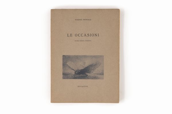 Montale, Eugenio : Le occasioni  - Asta Libri, Autografi e Stampe - Associazione Nazionale - Case d'Asta italiane