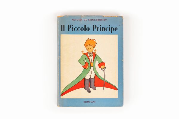 Antoine de Saint-Exupéry : Il Piccolo Principe  - Asta Libri, Autografi e Stampe - Associazione Nazionale - Case d'Asta italiane