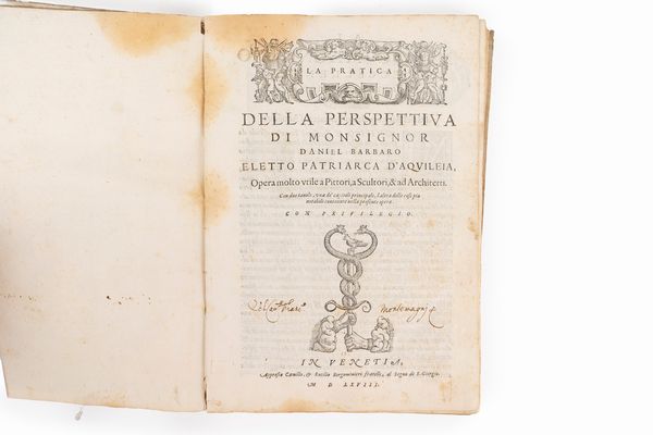 Barbaro, Daniele : La Pratica della Perspettiva  - Asta Libri, Autografi e Stampe - Associazione Nazionale - Case d'Asta italiane