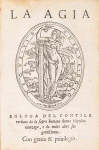 Contile, Luca - La Agia. Egloga del Contile recitata da la sopra humana donna Hipolita Gonzaga, e da molte altre sue gentildonne