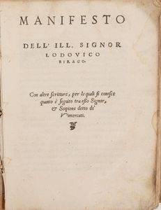 Ludovico Birago - Manifesto dell'ill. signor Lodouico Birago con altre scritture, per le quali si conosce quanto è seguito tra esso signor et Scipion detto de' Vimercato