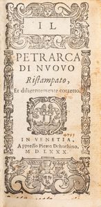 Petrarca, Francesco : Il Petrarca di nuovo ristampato, et diligentemente corretto  - Asta Libri, Autografi e Stampe - Associazione Nazionale - Case d'Asta italiane