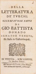 Giovanni Battista Donado [Donà] : Della Letteratura dei Turchi  - Asta Libri, Autografi e Stampe - Associazione Nazionale - Case d'Asta italiane