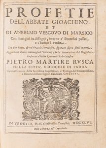 Gioacchino da Fiore - Profetie dell'abate Gioacchino, et di Anselmo vescovo di Marsico con l'imagini in dissegno, intorno a pontefici passati e c'hanno a venire...