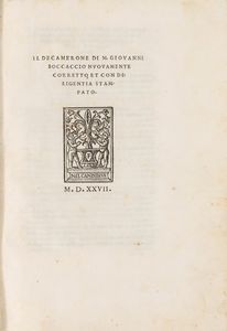 Boccaccio, Giovanni : Il Decamerone di M. G. B. nuovamente corretto et con diligentia stampato  - Asta Libri, Autografi e Stampe - Associazione Nazionale - Case d'Asta italiane