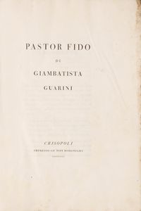 Guarini, Giovanni Battista : Pastor Fido  - Asta Libri, Autografi e Stampe - Associazione Nazionale - Case d'Asta italiane