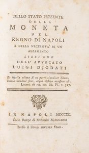 LUIGI DIODATI - Dello stato presente della moneta nel Regno di Napoli e della necessita di un innalzamento.