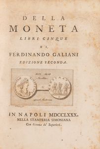 Ferdinando Galiani - Della moneta. Libri cinque. Edizione seconda.