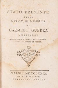 Carmelo Guerra - Stato presente della Città di Messina.