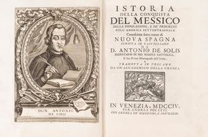 Antonio De Solis - Istoria della conquista del Messico