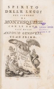 Charles-Louis de Secondat Montesquieu - Spirito delle leggi con le note dell'Abate Antonio Genovesi.