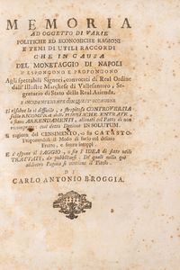 Carlo Antonio Broggia - Memoria ad oggetto di varie politiche ed economiche ragioni e temi di utili raccordi che in causa del monetaggio di Napoli si espongono e si propongono