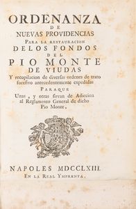 Pio Monte delle Vedove - Ordenanza de nuevas providencias para la restauracion de los fondos del Pio Monte de Viudas. y Recompilacion de diversas ordenes de trato sucesivo antecedentemente expedidas Paraque Unas, y otras sirvan de Adiecion al Reglamento General de dicho Pio Monte.