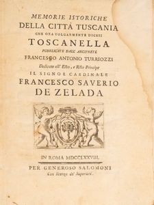 Francesco Antonio Turriozzi - Memorie istoriche della città Tuscania che ora volgarmente dicesi Toscanella