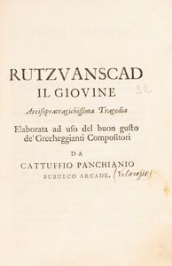 Zaccaria Vallaresso : Rutzvanscad Il Giovine Arcisopratragichissima Tragedia  - Asta Libri, Autografi e Stampe - Associazione Nazionale - Case d'Asta italiane