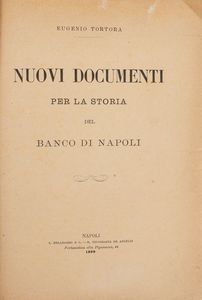 Eugenio Tortora - Nuovi documenti per la storia del Banco di Napoli.